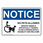 OSHA No Pets Allowed Notice Label, 7 x 5 in. with Service Animals only in Englis