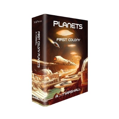FIRST COLONY: PLANETS By Andrew Marshall - New Copy - 9781999653149