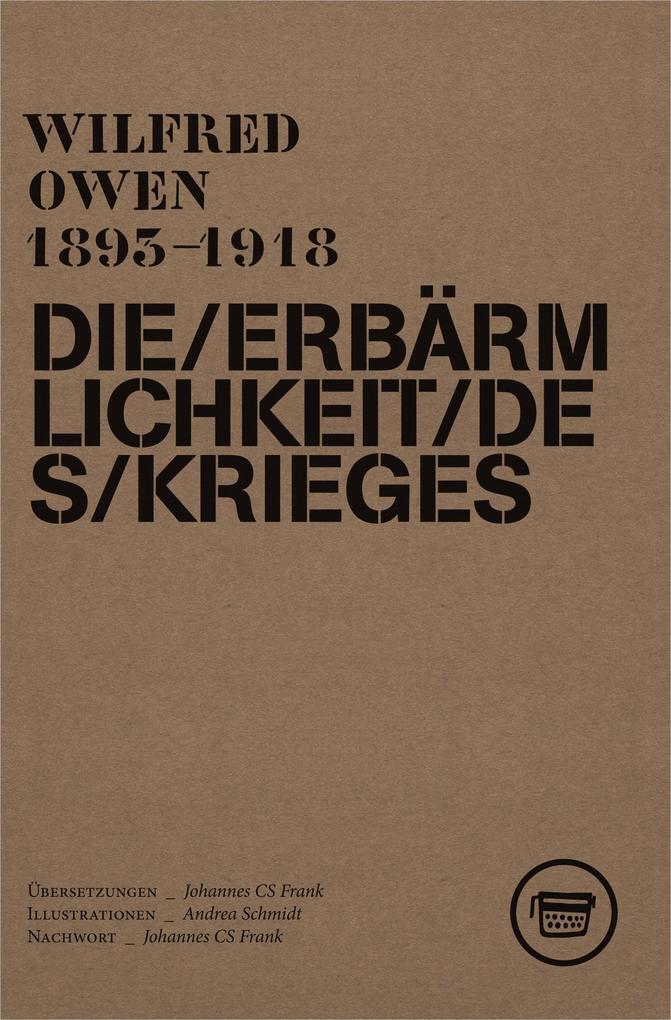Thumbnail - Die Erbärmlichkeit Des Krieges | Wilfred Owen | 2014 | Deutsch