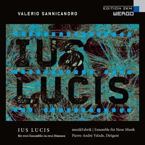 Valerio Sannicandro - Sannicandro: Ius Lucis [New CD]
