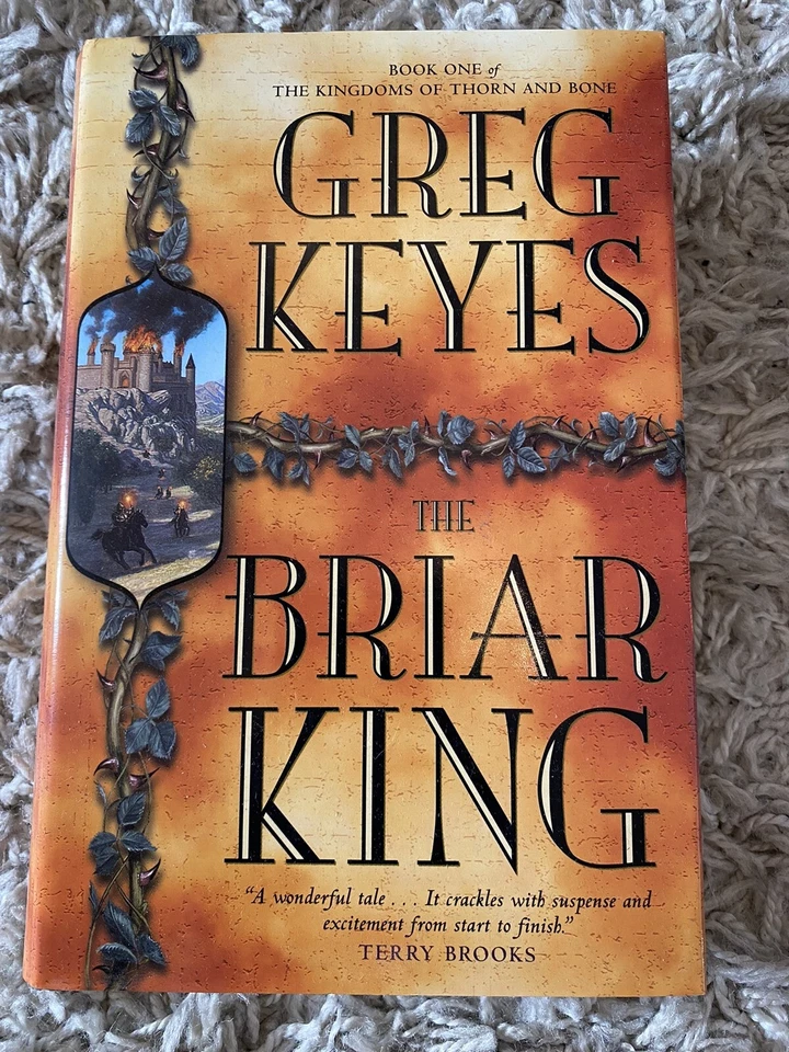 GREG KEYES - THE BRIAR KING Tor Books Hardback 1st Edition 2003