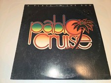 Pablo Cruise 'A Place in the Sun' Pop Rock Vinyl LP 12" A M Records 1977