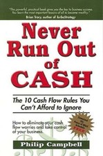Never Run Out of Cash by Philip Campbell: Used