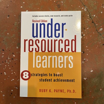 Under-Resourced Learners 8 Strategies To Boost Student Achievement PB 