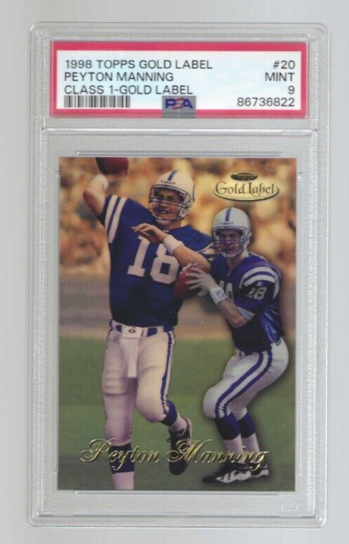 1998 Topps Gold Label #20 PEYTON MANNING PSA 9 MINT Class 1 Colts HOF Rookie