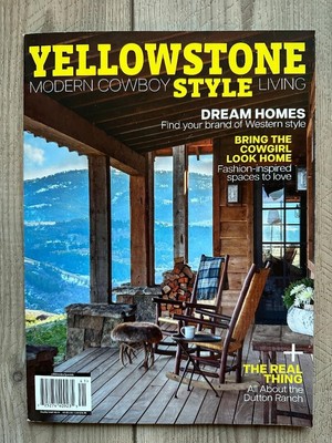 2022 YELLOWSTONE MODERN COWBOY STYLE LIVING 360 Media SPECIAL EDITION Dream Home