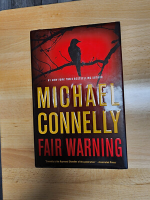 Fair Warning by Michael Connelly (2020, Hardcover, 1st edition, 1st printing)