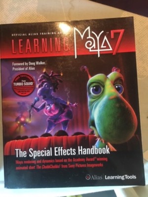 Learning Maya 7 : The Special Effects Handbook 