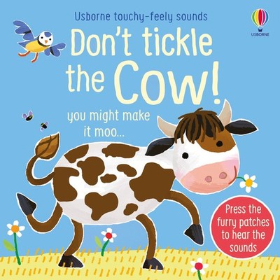 Don't Tickle the Cow!: Interactive Touch and Feel Sensory Farm Animal Sound ...