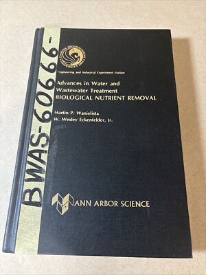 Hardcover Book Advances In Water And Wastewater Treatment BIO NUTRIENT REMOVAL