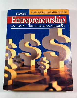 Glencoe Entrepreneurship and Small Business 2000 Teacher's Edition 0026440695