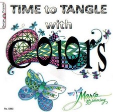 Marie Browning Time to Tangle with Colors Paperback 