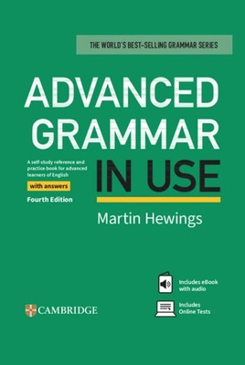 Advanced Grammar in Use with Answers: A Self-Study Reference and Practice Bo...
