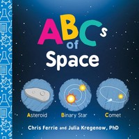 Chris Ferrie (U. A.) | Abcs Of Space | Buch | Englisch (2018) | Baby University