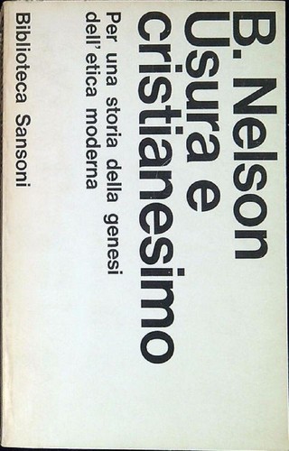 B. NELSON - USURA E CRISTIANESIMO - SANSONI | eBay