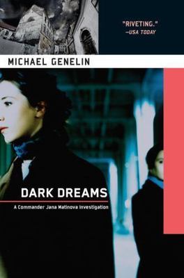 Dark Dreams (A Jana Matinova Investigation) by Genelin, Michael