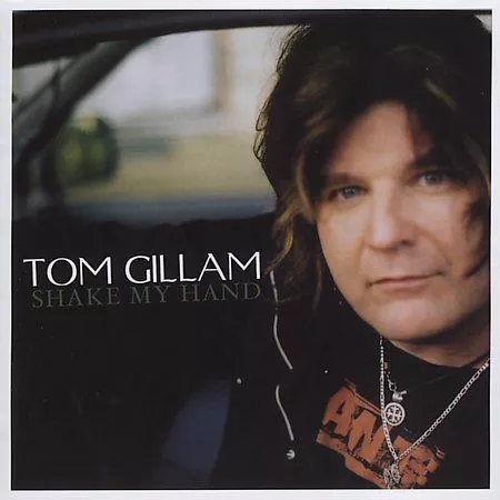 TOM GILLAM - Shake My Hand - CD - **Excellent Condition**