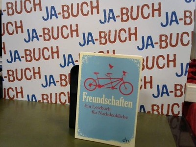 Freundschaften: Ein Lesebuch für Nachdenkliche Hellmann, Brigitte und Rosemarie
