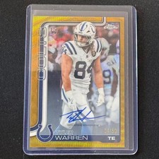 🔌IU 2025 TOPPS CHROME FOOTBALL AUTO GOLD WAVE REFRACTOR /50 RC TYLER WARREN