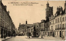 Old postcard ORLÉANS - La Place de la Republique et l'ancien Belfroi (185155)