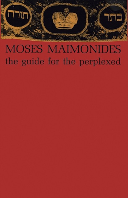 The Guide for the Perplexed by Moses Maimonides (Paperback Book)