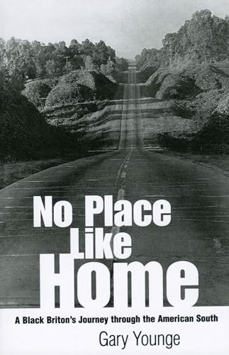 No Place Like Home: A Black Briton's Journey th. Younge<| - Image 5