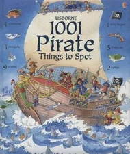 1001 Pirate Things to Spot (1001 Things to Spot) - Hardcover - GOOD