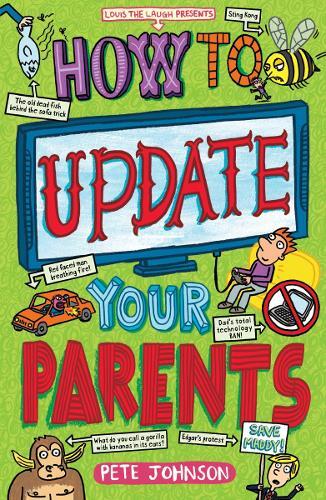 Thumbnail - Pete Johnson How To Update Your Parents (taschenbuch) Louis The Laugh