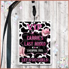 Personalised COWGIRL VIP Pass Lanyard + Badge /Card Hen Do Party Last Rodeo Cow