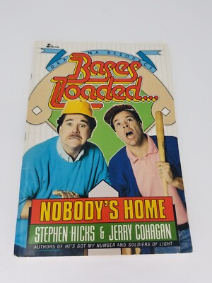 BASES LOADED...NOBODY'S HOME By Stephen Hicks & Jerry Cohagan