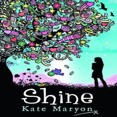 SHINE Kate Maryon Paperback HarperCollins Publishers Ltd Media >