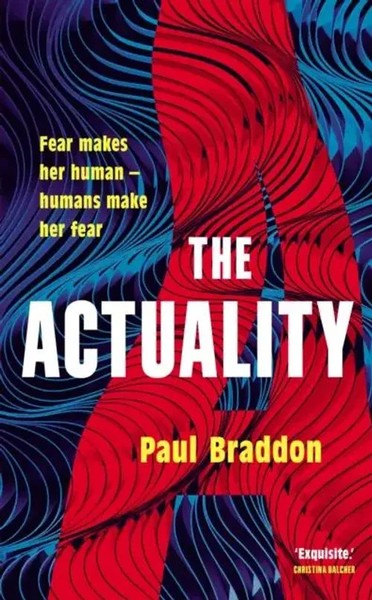 The Actuality | Paul Braddon | Englisch | Buch | Gebunden | 2021-image