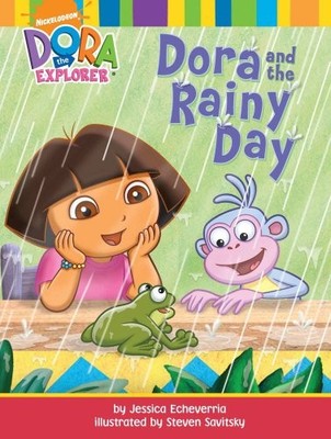 Dora and the Rainy Day (Dora the Explorer) - Echeverria, Jessica
