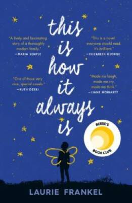 This Is How It Always Is: A Novel - Paperback By Frankel, Laurie - VERY GOOD