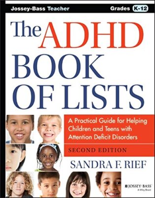 The ADHD Book of Lists by Sandra Rief