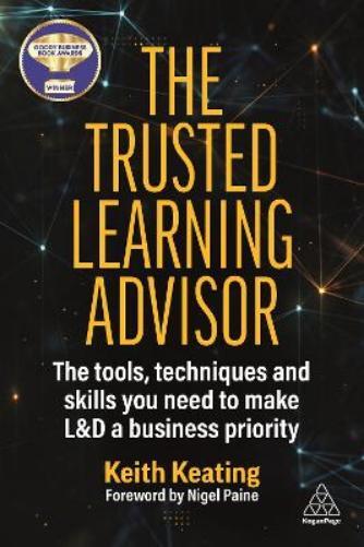 Keith Keating The Trusted Learning Advisor (Tascabile)