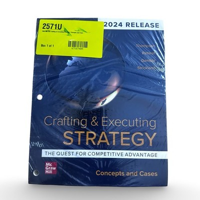 Crafting & Executing Strategy 24th Ed 2024 Quest for Competitive Advantage Loose