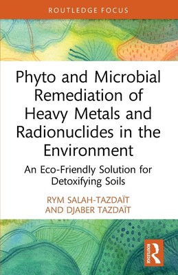 Rym Salah-Tazdaït (u. a.) | Phyto and Microbial Remediation of Heavy Metals...