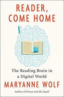 Reader, Come Home: The Reading Brain in a Digital World ... | Buch | Zustand gut