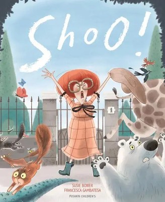 Shoo! | Susie Bower | Englisch | Taschenbuch | 32 S. | 2022 | Pushkin Press