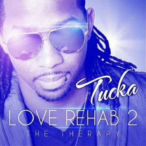 Tucka Love Rehab 2 CD NEW SOUTHERN SOUL | eBay