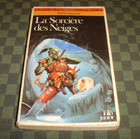 1re édition : Un livre dont vous êtes le Héros LDVELH - La sorcière des neiges