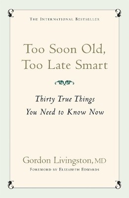 Too Soon Old, Too Late Smart - 9780340839362