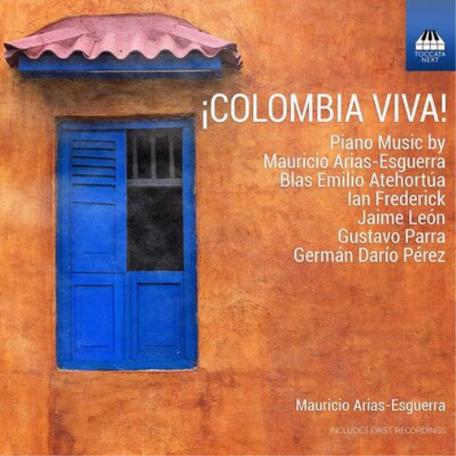 Mauricio Arias- ¡Colombia Viva!: Piano Music By Mauricio Arias-Esguerra/Bla (CD)