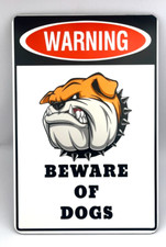 WARNING BEWARE OF DOGS Funny / Informative / ALUMINUM Sign Wall Door 8" x 12"