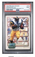 1993 Pro Set Power Jerome Bettis Rams #PP9 Rookie PSA 9 Pop 2!