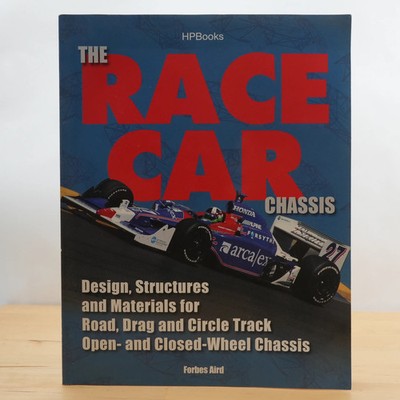The Race Car Chassis HP1540: Design, Structures and... by Forbes Aird (2008) PB