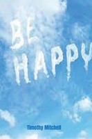 Be Happy. Timothy D Mitchell Taschenbuch Kartoniert / Broschiert Englisch 2022