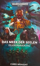 Warhammer 40.000 - Feuerdämmerung 7: Das Mee...