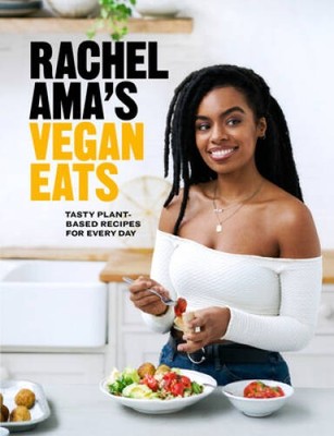 Rachel Amas Vegan Eats: Tasty Plant-Based Recipes for Every Day - VERY GOOD
